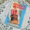 "Champagne Widows" by Rebecca Rosenberg photo